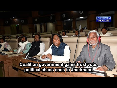 Coalition government gains trust vote, political chaos ends in Jharkhand