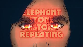 Elephant Stone – “History Repeating”