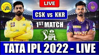 🔴Live: Chennai Super Kings vs Kolkata Knight Riders, 1st Match - Live Cricket Score, Commentary