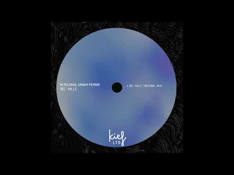 N Telekia, Uriah Persie - Del Valle (Original Mix)