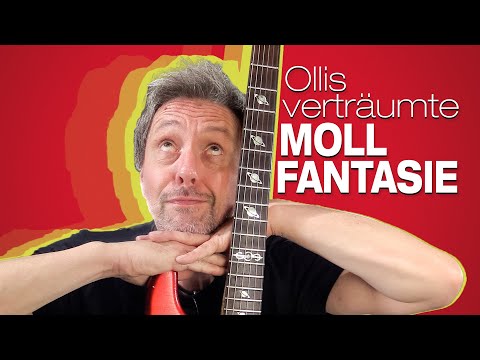 Ollis verträumte Moll Fantasie - Ollis Spielwiese Folge 4