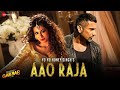 Aao Raja Yo Yo Honey Singh Neha Kakkar Akshay Kumar Chitrangada Singh