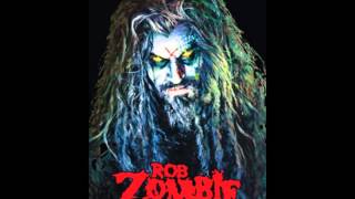 "Dead City Radio and  the New Gods Of Supertown" Rob Zombie lyrics