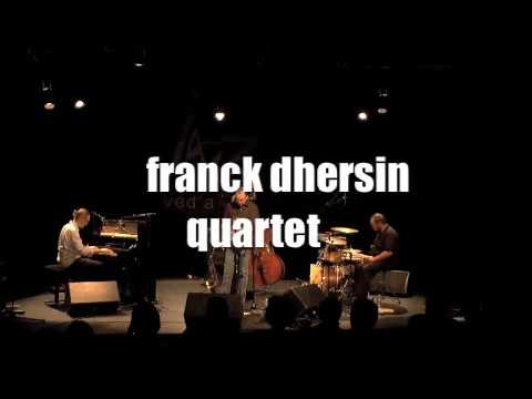 Franck Dhersin Quartet à la Ferme d'en Haut présente son album 