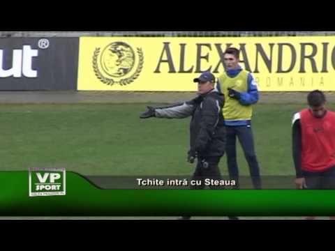 Tchite intră cu Steaua