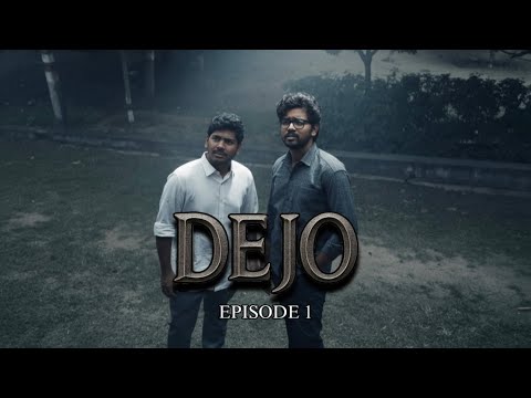 DEJO | EPISODE 1 |  A Paranormal Thriller (2025) 