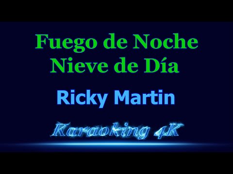 Fuego De Noche Nieve De Dia - Pistas De Ricky Martin