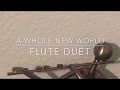 A Whole New World Flute Duet