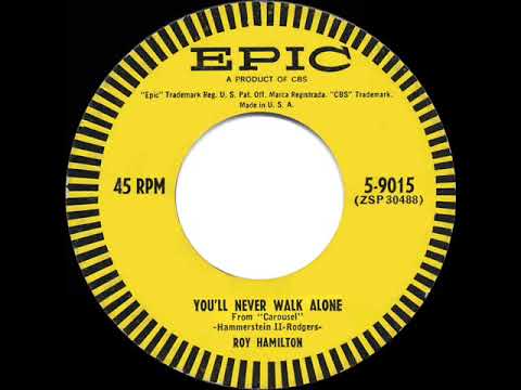 1954 HITS ARCHIVE: You’ll Never Walk Alone - Roy Hamilton (#1 R&B hit)