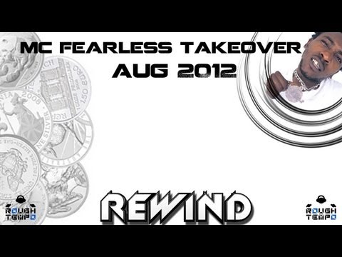 MC FEARLESS TAKEOVER - Rough Tempo LIVE! - August 2012