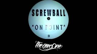 Screwball - On Point (Prod. By Mike Heron For Ghetto Pros)