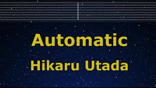 Karaoke♬ Automatic - Hikaru Utada 【No Guide Melody】 Instrumental, Lyric Romanized
