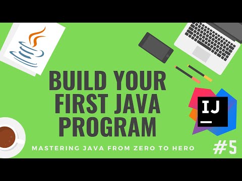 Creating First Hello World Java Application Mastering Java Course 5