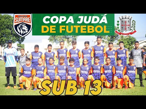 COPA JUDÁ  FUTEBOL INFANTIL / CAT SUB13 / SUMARÉ  X  ADAMANTINA  @tvsumareSPORTS