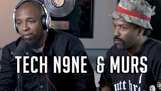 Tech N9ne &amp; Murs - Quick bars, plus going commercial &amp; building an empire