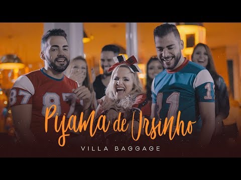 Villa Baggage - Pijama de Ursinho (Clipe Oficial)