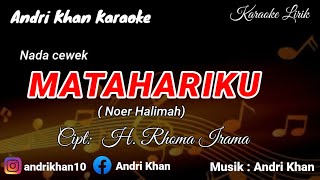 Download lagu KARAOKE LIRIK VERSI ANDRI KHAN ~ MATAHARIKU ~ (NADA CEWEK) CIPT : RHOMA IRAMA mp3 Download lagu KARAOKE LIRIK VERSI ANDRI KHAN ~ MATAHARIKU ~ (NADA CEWEK) CIPT : RHOMA IRAMA mp3