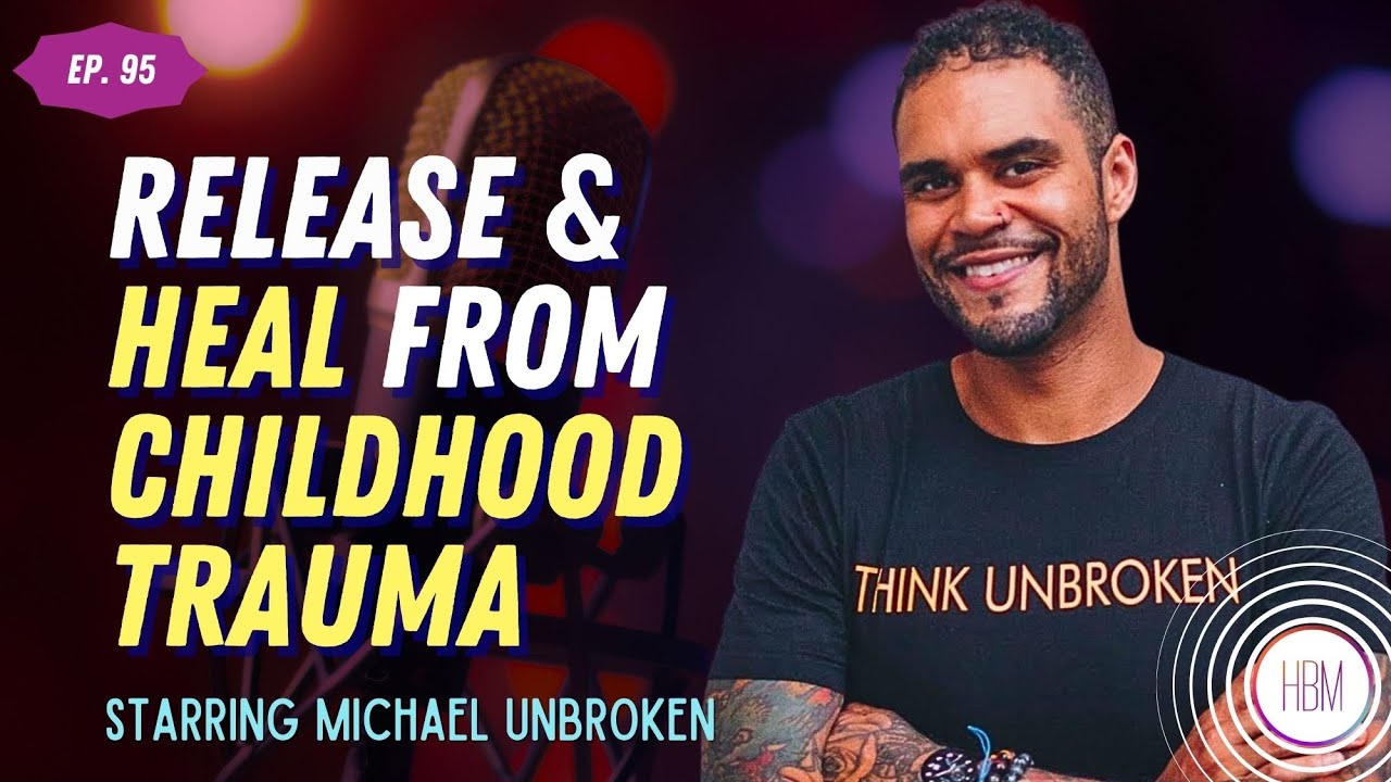 Healing Into Wholeness with Michael Unbroken