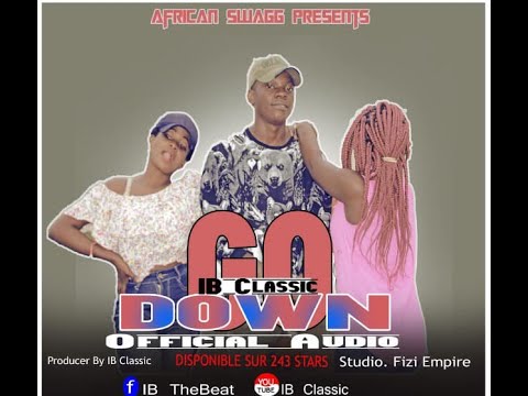 Go Down By IB Classic feat Cloud Official Audio 2020