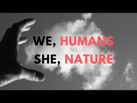 Humans (&) Nature