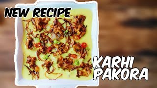 NEW AND EASY RECIPE OF KARHI PAKORA..