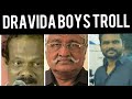 NTK Fan Made Troll Dravida Boys NTK DMK Subha Vee