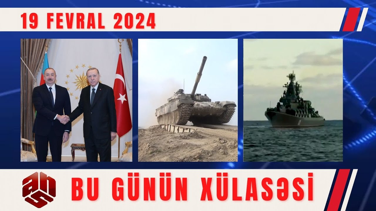 19.02.2024 ANS TV-nin videoxülasəsi II