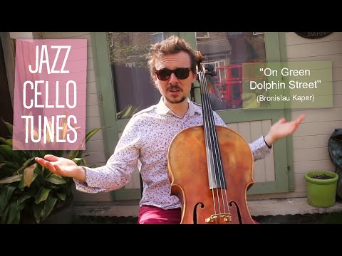 JAZZ CELLO TUNES: On Green Dolphin Street