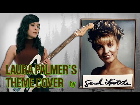 Laura Palmer's Theme Cover by Sarah Lipstate