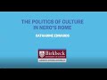 The Politics Of Culture In Nero S Rome Catharine Edwards