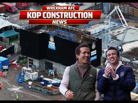 WREXHAM AFC KOP CONSTRUCTION NEWS