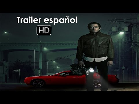 Nightcrawler – Trailer español (HD)