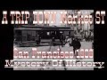 Mystery History Of 1906 San Francisco Film A Trip Down Market St