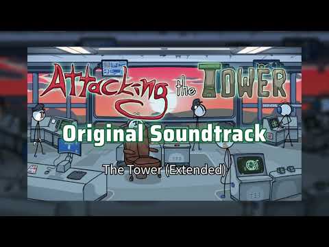 Attacking the Tower - The Tower (Extended)
