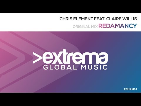 Chris Element feat. Claire Willis - Redamancy (Original Mix)