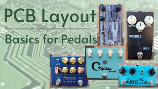 PCB Layout Basics for Pedals