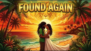 Found Again — Selijah Raya & Jahranimo