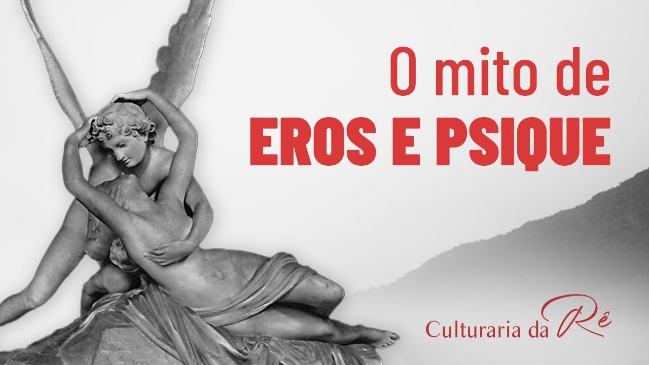 O mito de Eros e Psiquê, mitologia grega