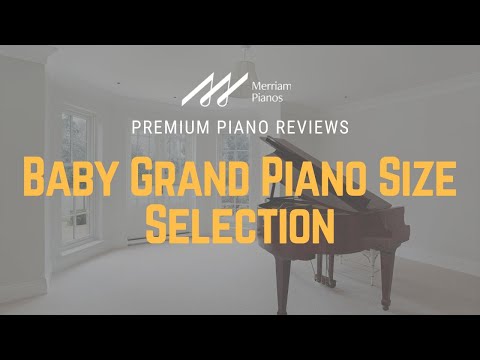 🎹﻿ Baby Grand Piano Size Selection | How To Choose The Perfect Baby Grand Size For Your Home ﻿🎹