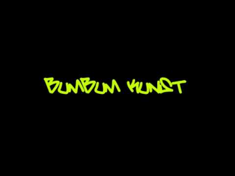 BumBum Kunst - Unsa Wöt