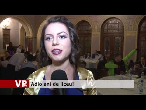 Adio ani de liceu!