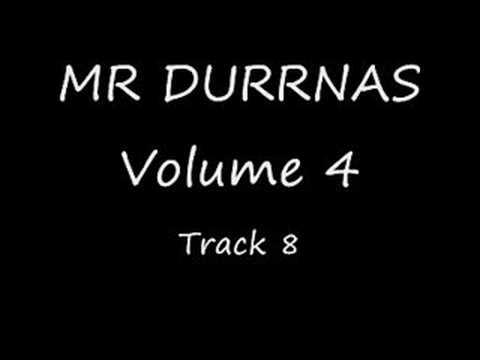 Mr Durrans Volume 4 Track 8