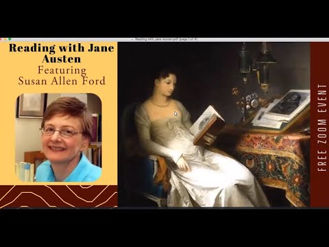 Jane Austen & Co.: "Reading With Jane Austen," featuring Susan Allen Ford
