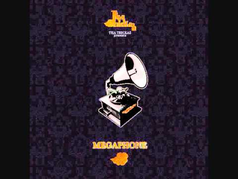 Tha Trickaz - Megaphone