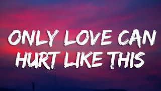 Paloma Faith - Only Love Can Hurt Like This (Lyrics)