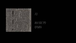 Hands To - Q'Ojfa [Full Cassette Rip]