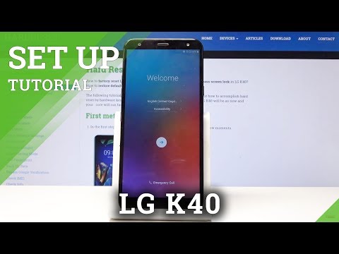 How to Set Up LG K40 - Activation & Configuration