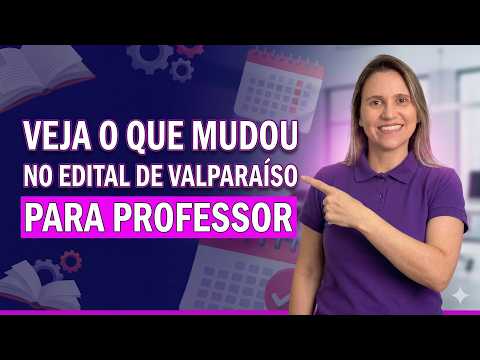 Como estudar para a prova de Valparaíso/GO após as mudanças no edital?