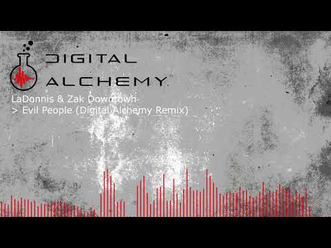 LaDonnis & Downtown - Evil People (Digital Alchemy Remix)