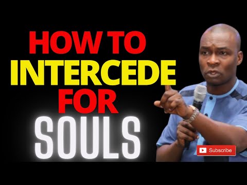 HOW TO INTERCEDE FOR SOULS | they must get saved if you pray this way | APOSTLE JOSHUA SELMAN